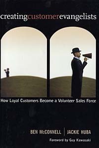  - Creating Customer Evangelists: How Loyal Customers Become a Volunteer Sales Force