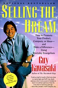 Guy Kawasaki - Selling the Dream