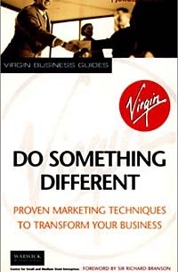 Jurgen Wolff - Do Something Different: Proven Marketing Techniques to Transform Your Business