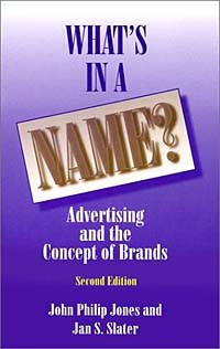  - What's in a Name?: Advertising and the Concept of Brands