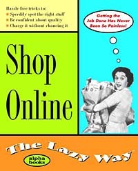 Richard Seltzer - Shop Online: The Lazy Way (Macmillan Lifestyles Guide)