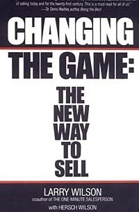 Changing the Game: The New Way to Sell
