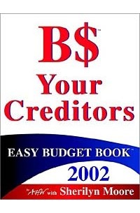 Sherilyn Moore - B$: Easy Budget Book 2002
