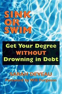 Sarah Deveau - Sink or Swim: Get Your Degree Without Drowning in Debt