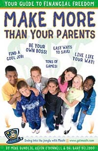  - Make More than Your Parents : Your Guide to Financial Freedom (Make More Money Than Your Parents:)