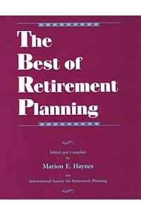 Marion E. Haynes, Marion E. Haynes - The Best of Retirement Planning
