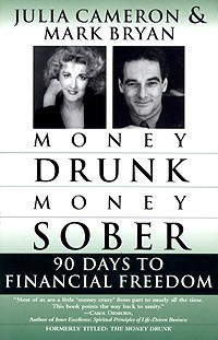  - Money Drunk, Money Sober: 90 Days to Financial Freedom
