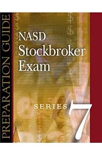 South-Western - Nasd Stockbroker Exam: Series 7 : Preparation Guide
