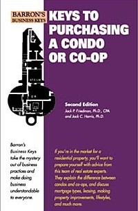  - Keys to Purchasing a Condo or Co-Op (Barron's Business Keys)