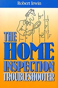 Robert  Irwin - Home Inspection Troubleshooter