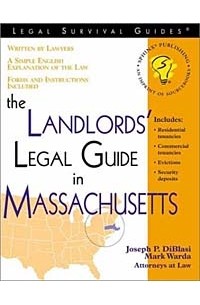  - The Landlord's Legal Guide in Massachusetts (Legal Survival Guides)