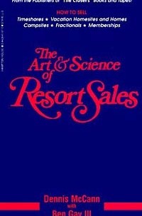  - The Art and Science of Resort Sales