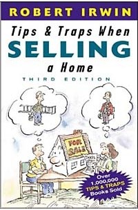 Robert  Irwin - Tips and Traps When Selling a Home