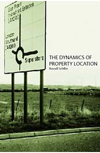 Russell Schiller - The Dynamics of Property Location