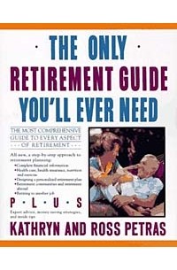  - Only Retirement Guide You'll Ever Need