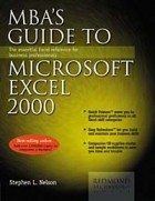 Stephen L. Nelson - MBA's Guide to Microsoft Excel 2000: The Essential Excel Reference for Business Professionals (+ CD-ROM)
