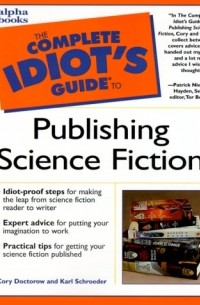  - The Complete Idiot's Guide to Publishing Science Fiction