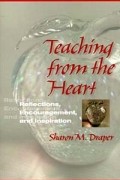 Sharon M. Draper - Teaching from the Heart : Reflections, Encouragement, and Inspiration