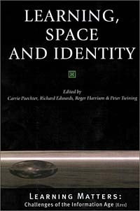  - Learning, Space and Identity (Learning Matters)