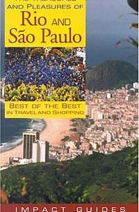  - The Treasures and Pleasures of Rio and Sao Paulo
