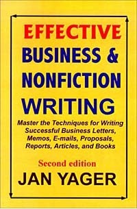 Джен Ягер - Effective Business & Nonfiction Writing