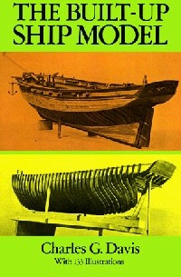 Charles G. Davis - The Built-Up Ship Model