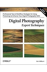 Digital Photography: Expert Techniques (O'Reilly Digital Studio)