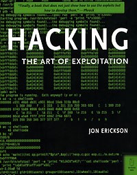 Джон Эриксон - Hacking: The Art of Exploitation