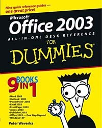 Peter Weverka - Office 2003 All-in-One Desk Reference for Dummies