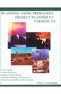  - Planning Using Primavera Project Planner P3 Ver 3.0