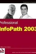  - Professional InfoPath 2003