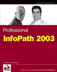  - Professional InfoPath 2003