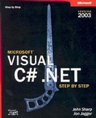  - Microsoft Visual C# .NET Step by Step--Version 2003