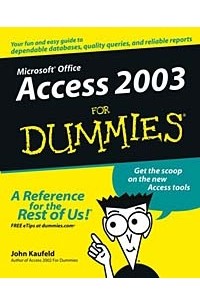 John Kaufeld - Access 2003 for Dummies