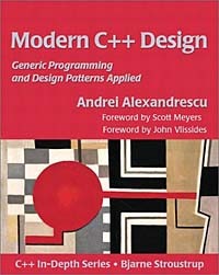 Andrei Alexandrescu - Modern C++ Design: Generic Programming and Design Patterns Applied