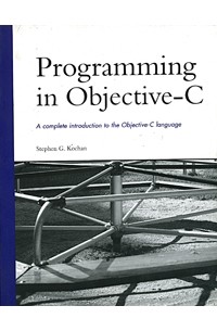 Stephen Kochan - Programming in Objective-C
