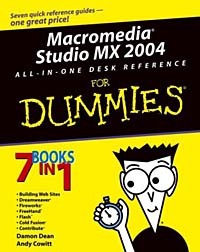  - Macromedia Studio MX 2004 All-in-One Desk Reference for Dummies