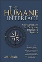 Jef Raskin - The Humane Interface: New Directions for Designing Interactive Systems