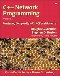  - C++ Network Programming, Vol. 1: Mastering Complexity with ACE and Patterns