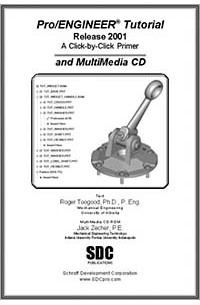  - Pro/ENGINEER Tutorial (Release 2001) and MultiMedia CD
