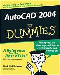 Mark Middlebrook - AutoCAD 2004 for Dummies