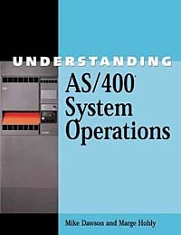  - Understanding AS/400® System Operations