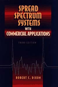 Robert C. Dixon - Spread Spectrum Systems with Commercial Applications