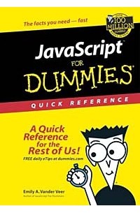 Emily A. Vander Veer - JavaScript for Dummies Quick Reference