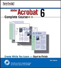 Ted Padova, Ted Padova - Adobe Acrobat 6 Complete Course
