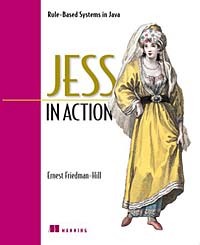 Ernest Friedman-Hill - Jess in Action: Rule-Based Systems in Java