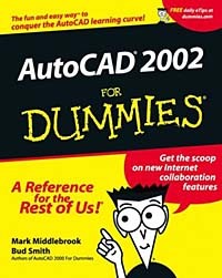  - AutoCAD 2002 for Dummies
