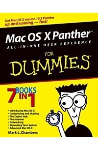 Mark L. Chambers - Mac OS X Panther All-in-One Desk Reference For Dummies