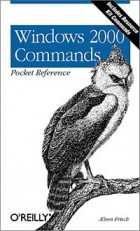 Aeleen Frisch - Windows 2000 Commands Pocket Reference (Pocket Reference (O&#039;Reilly))