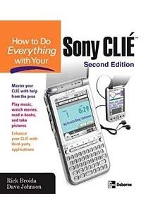  - How to Do Everything with Your Sony CLIE (How to Do Everything)